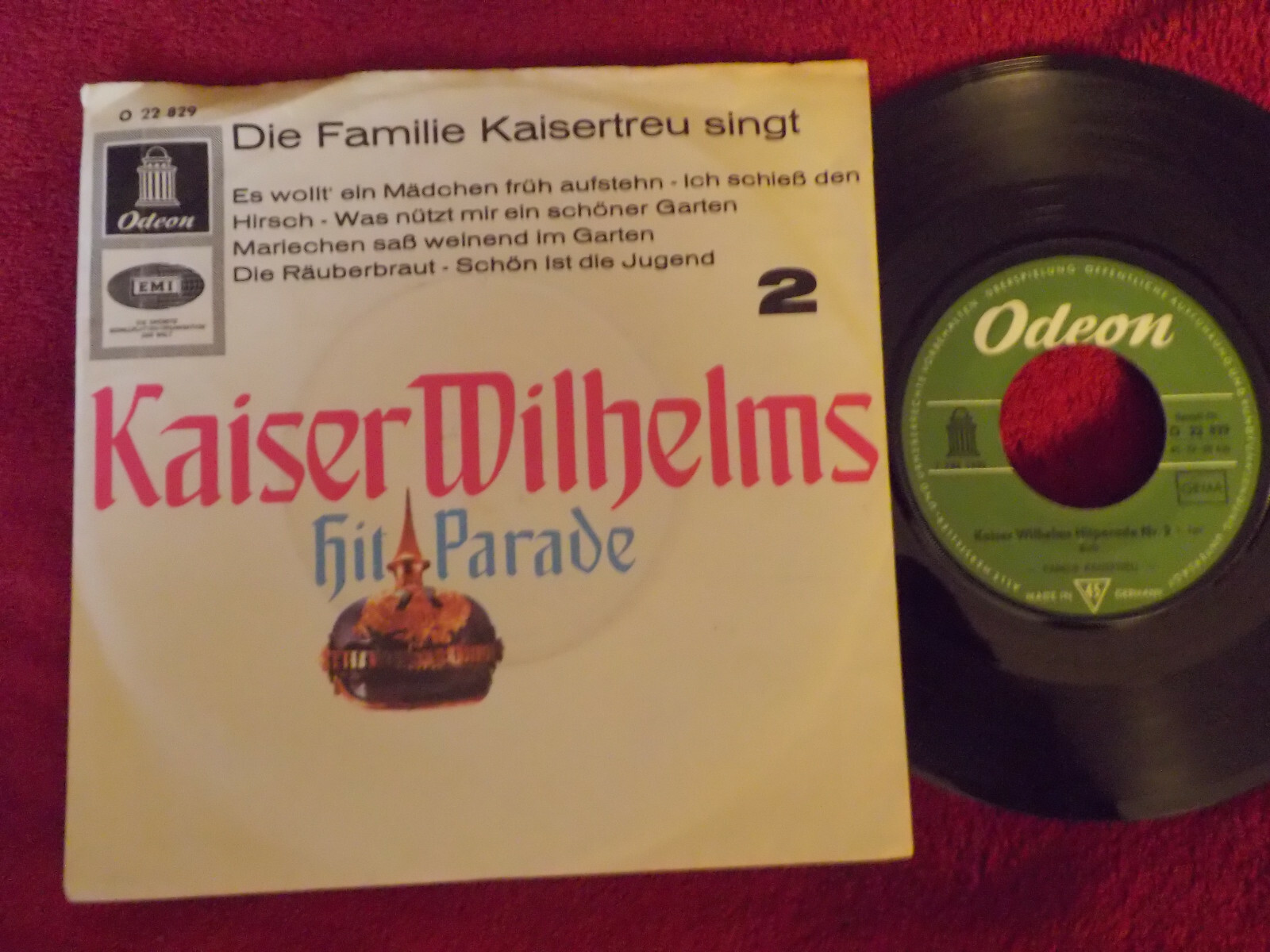 Familie Kaisertreu – Kaiser Wilhelms Hitparade Nr. 2 | Odeon 45er Single