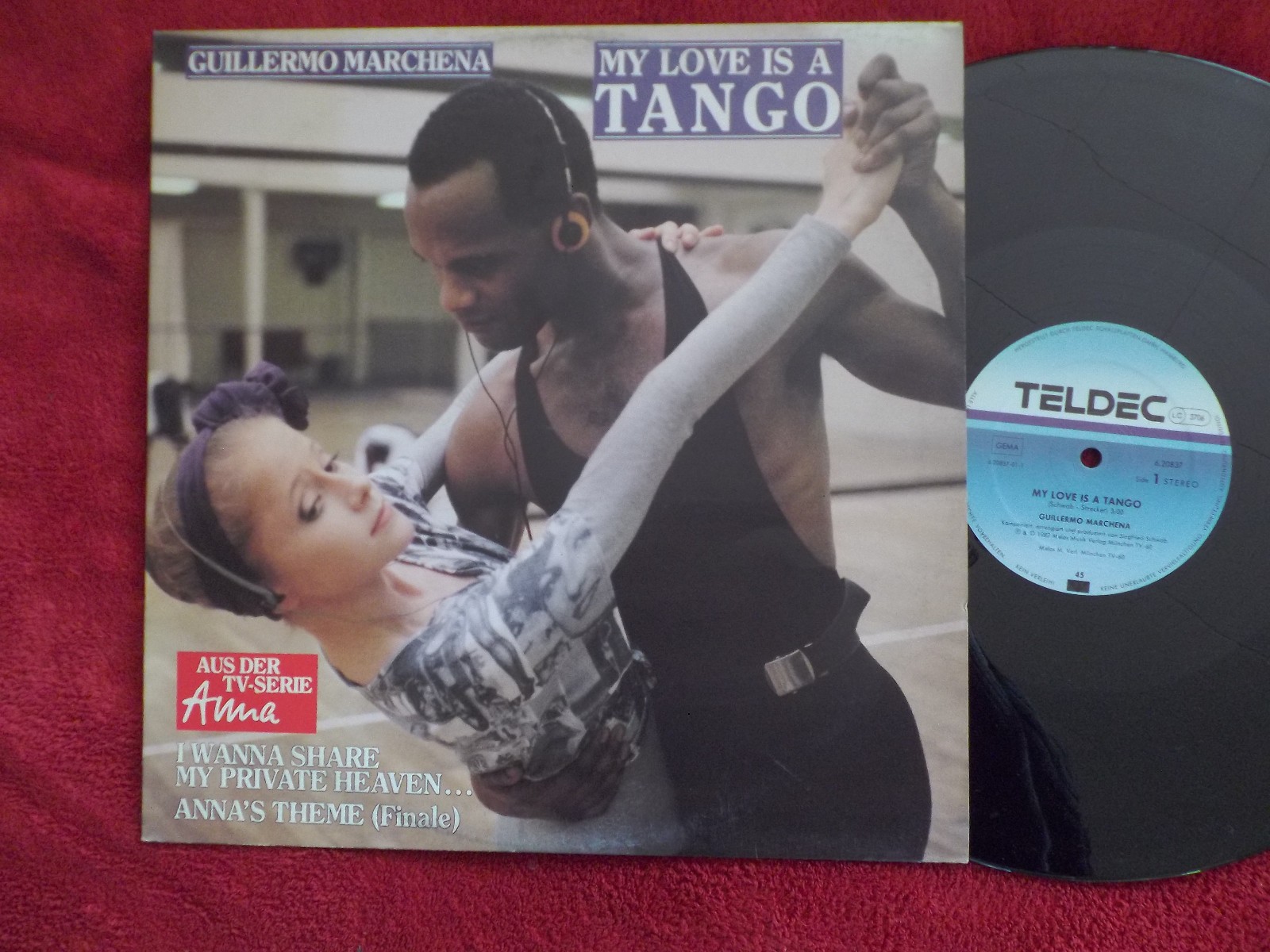 Guillermo Marchena – My love is a Tango / I wanna share my private heaven.. + Anna´s theme | Teldec Maxi-Single, 1987