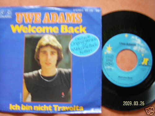 Uwe Adams – Welcome back / Ich bin nicht Travolta (Jupiter Records, 101 120)