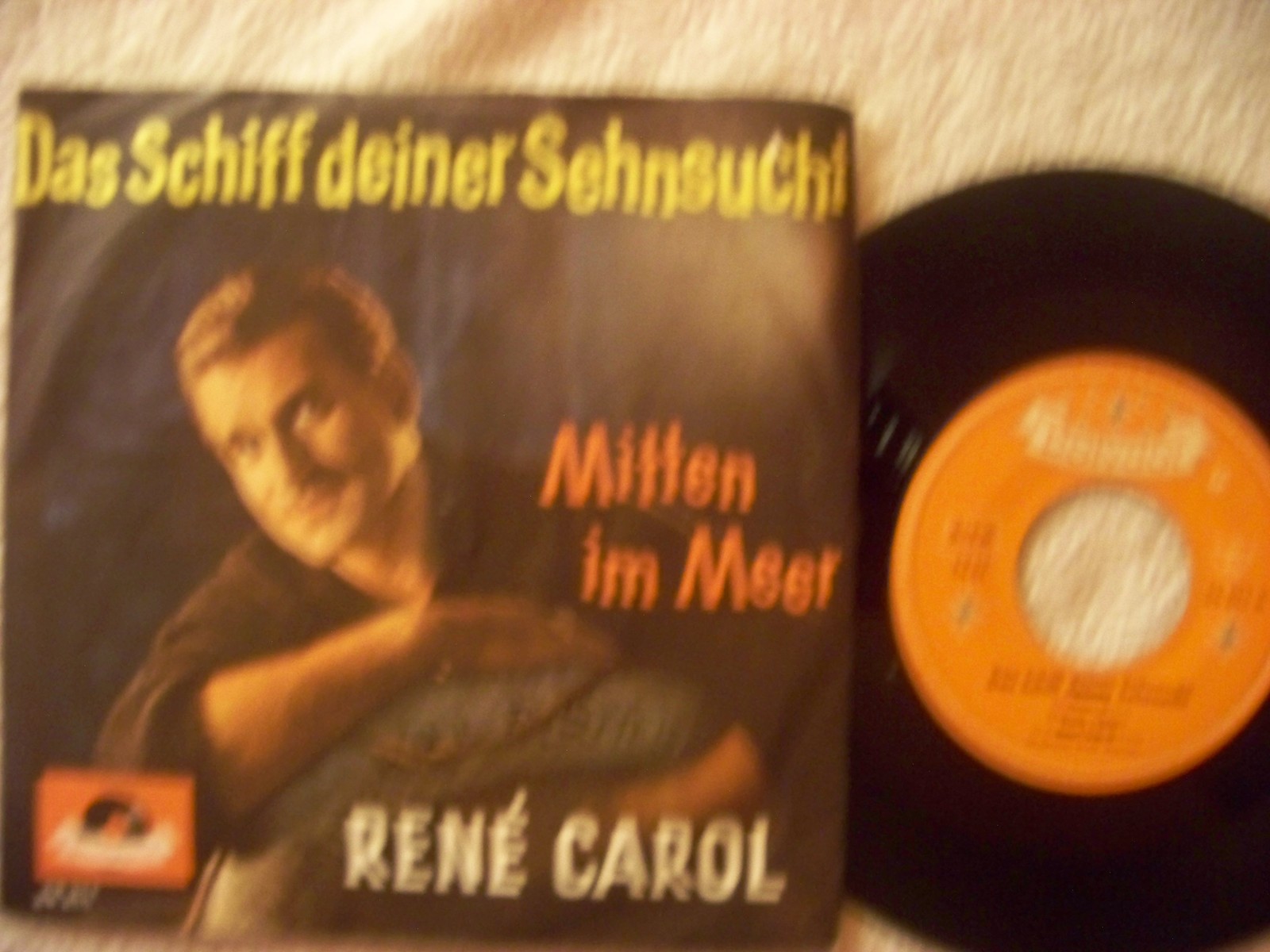 Rene Carol – Das Schiff deiner Sehnsucht / Mitten im Meer | Polydor 24 311