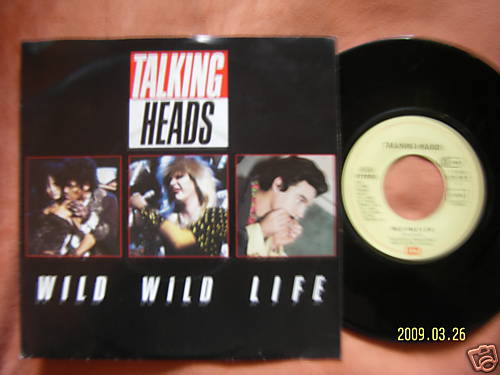 Talking Heads – Wild wild life / People like us – Single, EMI Records, 1986