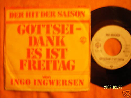 Ingo Ingwersen – Gottseidank, es ist Freitag / Disco Calypso (7″-Single, 1978)