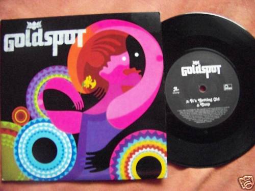 Goldspot – It's getting old / Cusp · Fontana Records 1734479 · 7″-Single