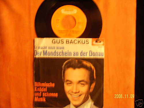 Gus Backus – Der Mondschein an der Donau / Böhmische Knödel und scheene Musik (Polydor 52 011)