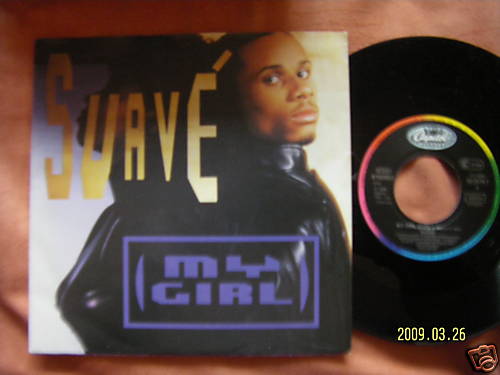 Suave – My girl / My girl (Acappella Version) · 7″-Single, 1988