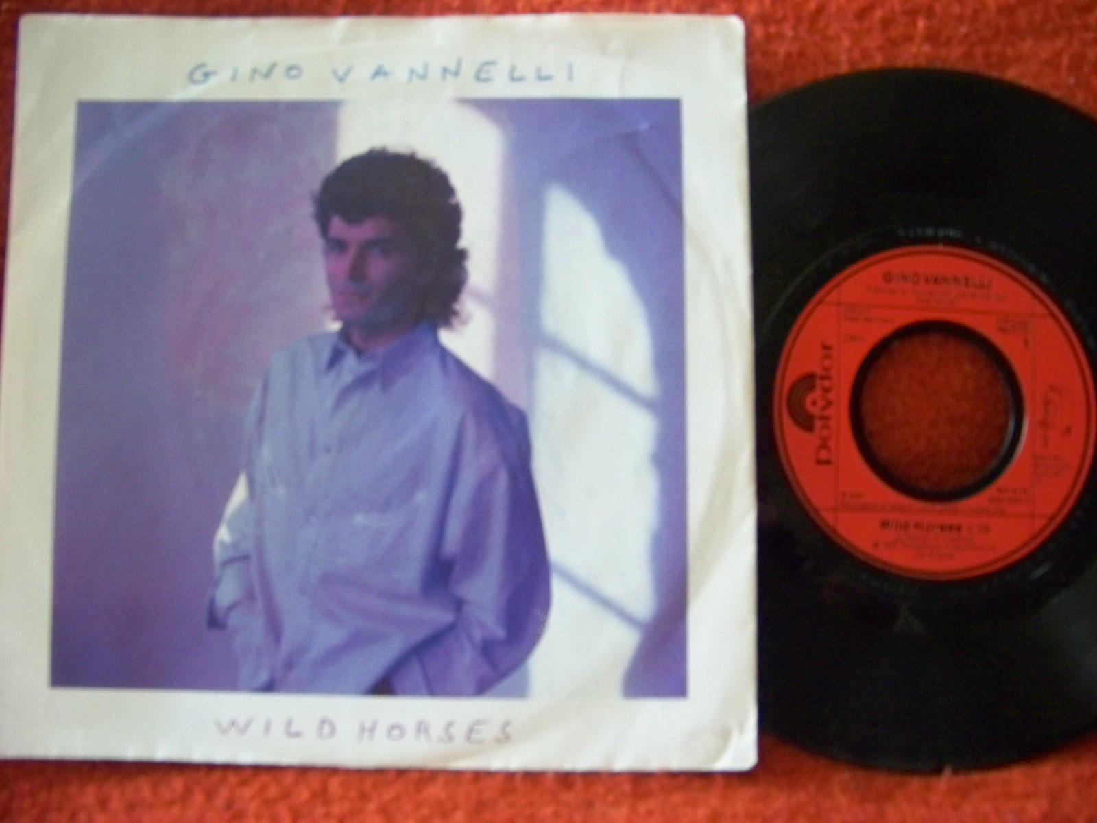 Gino Vanneli – Wild horses / Shape me like a man (Polydor, 1987)