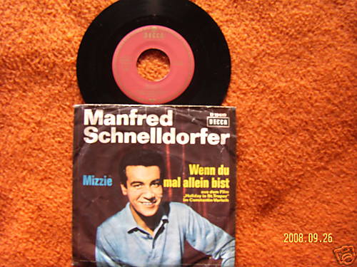 Manfred Schnelldorfer – Wenn du mal allein bist / Mizzie (Decca, D 19 610)