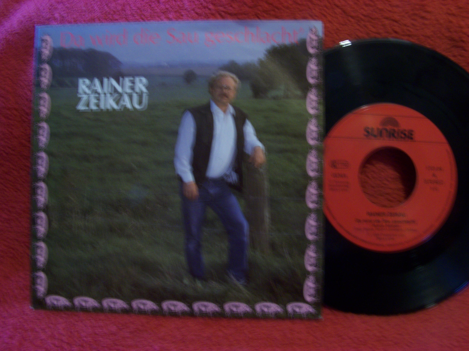 Rainer Zeikau – Da wird die Sau geschlacht´ (Holstein / Niedersachsen), 7″-Single, 1989
