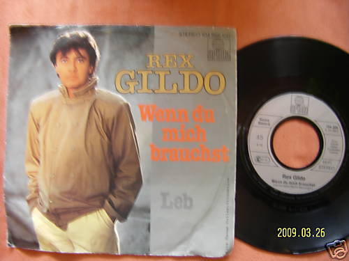 Rex Gildo – Wenn du mich brauchst / Leb · Ariola Records 104 266 · Single