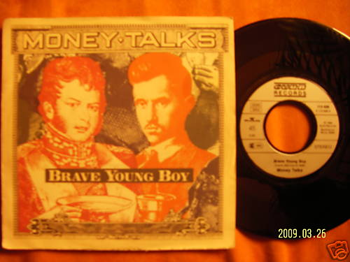 Money Talks – Brave Young Boy / Turn You Over (Single, 45 U/min)