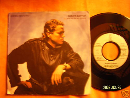 Robert Palmer – You Are in My System / Deadline (7″-Single, 1988)