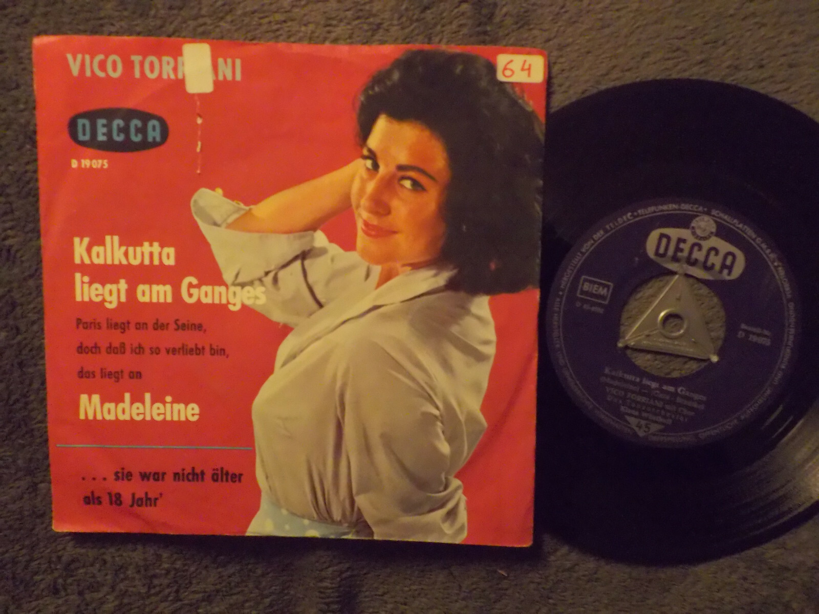Vico Torriani – Kalkutta liegt am Ganges / ... sie war nicht älter als 18 Jahr' (Decca 45er-Single)