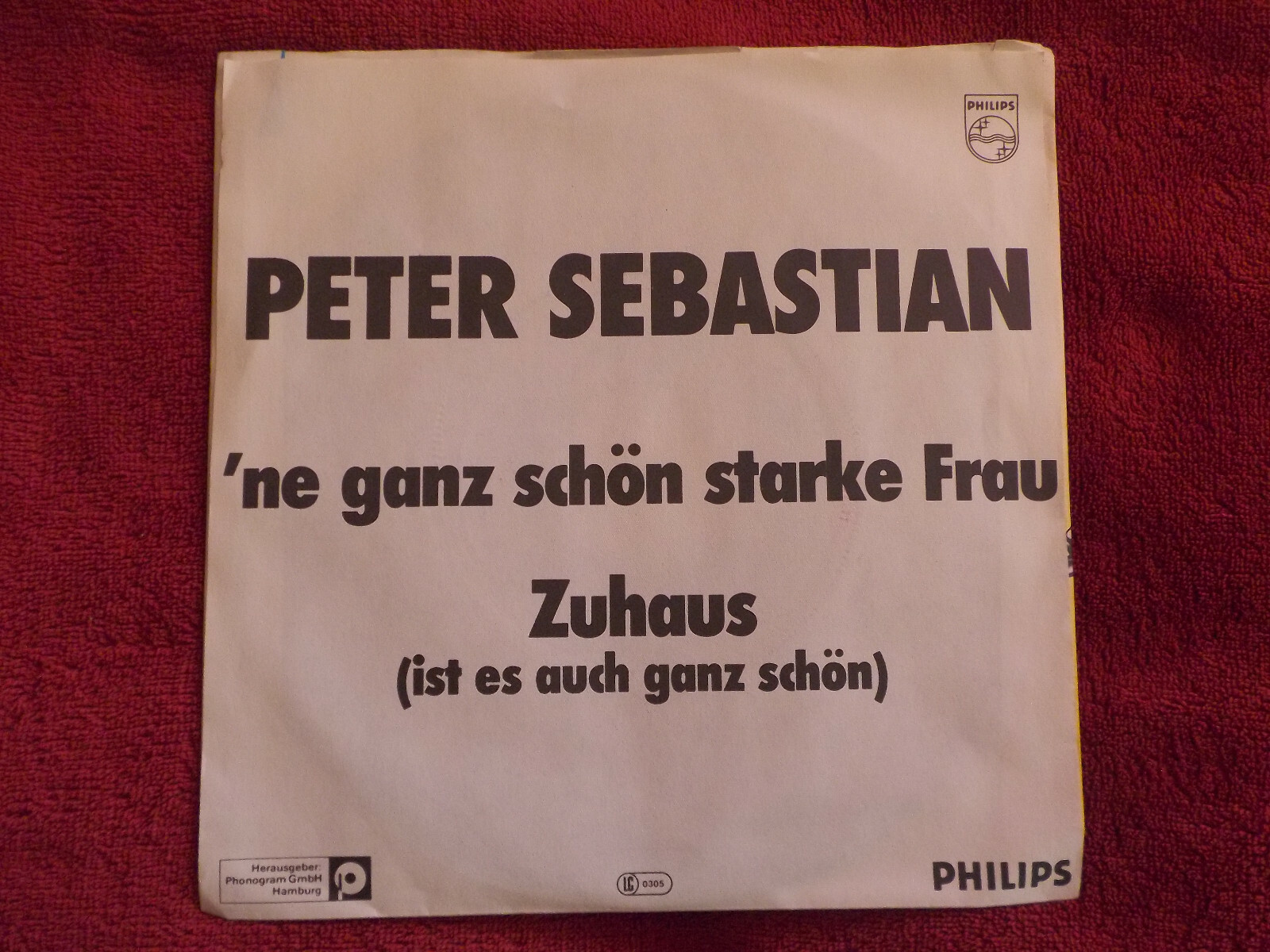 Peter Sebastian – ´ne ganz schön starke Frau! / Zuhaus ist es auch ganz schön (7"-Single), Bild 2