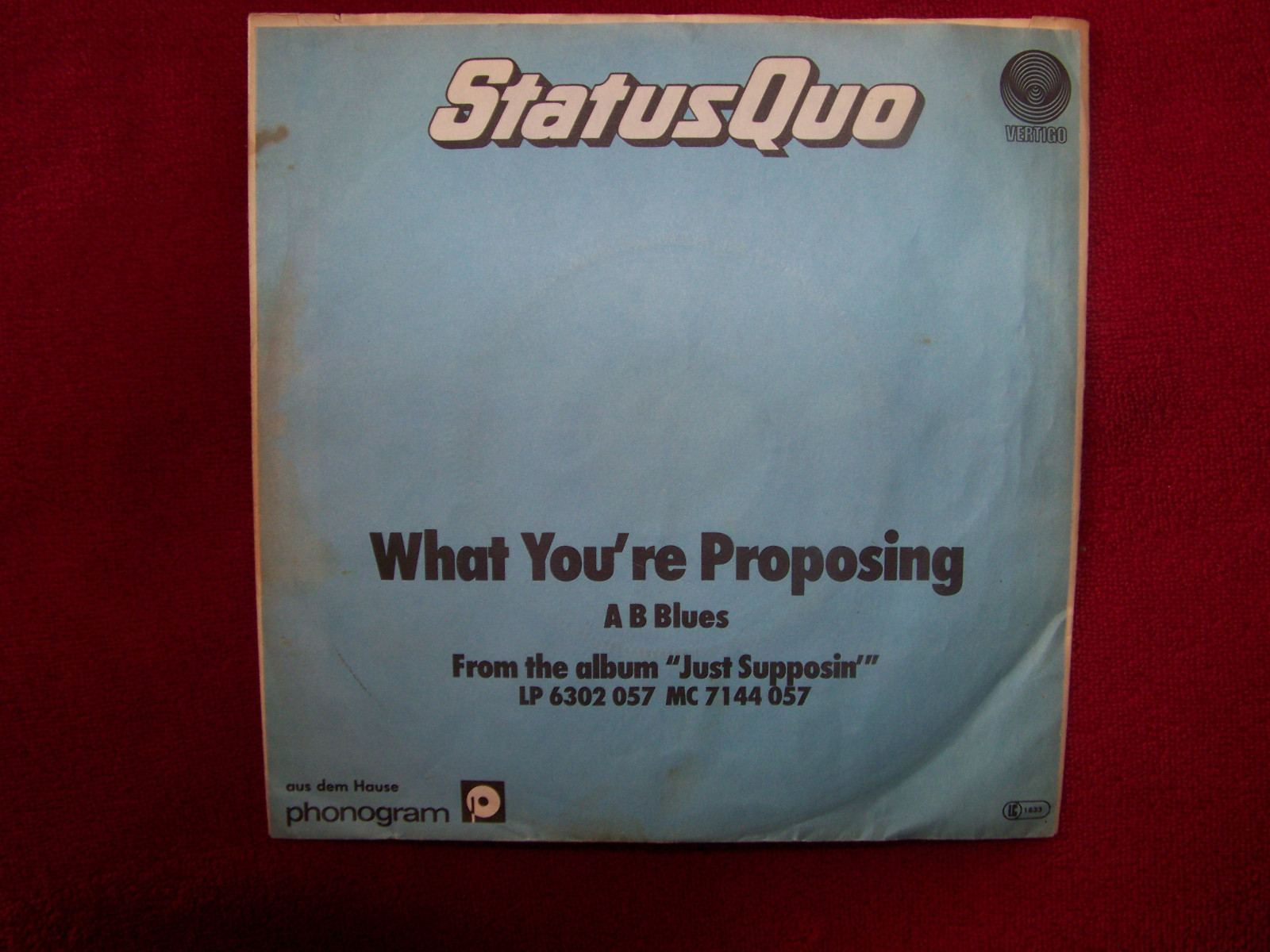 Status Quo – What you´re proposing / A B blues (7″-Single, Vertigo, 1980), Bild 2