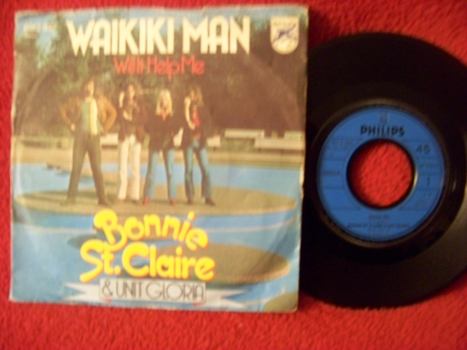 Bonnie St. Claire & Unit Gloria – Waikiki Man / Will It Help Me (Philips, 6012 332, 1970)