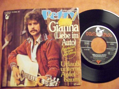 Wolfgang Petry – Gianna (Liebe im Auto) / Urlaub unterm Apfelbaum · Hansa Records 15 586 AT