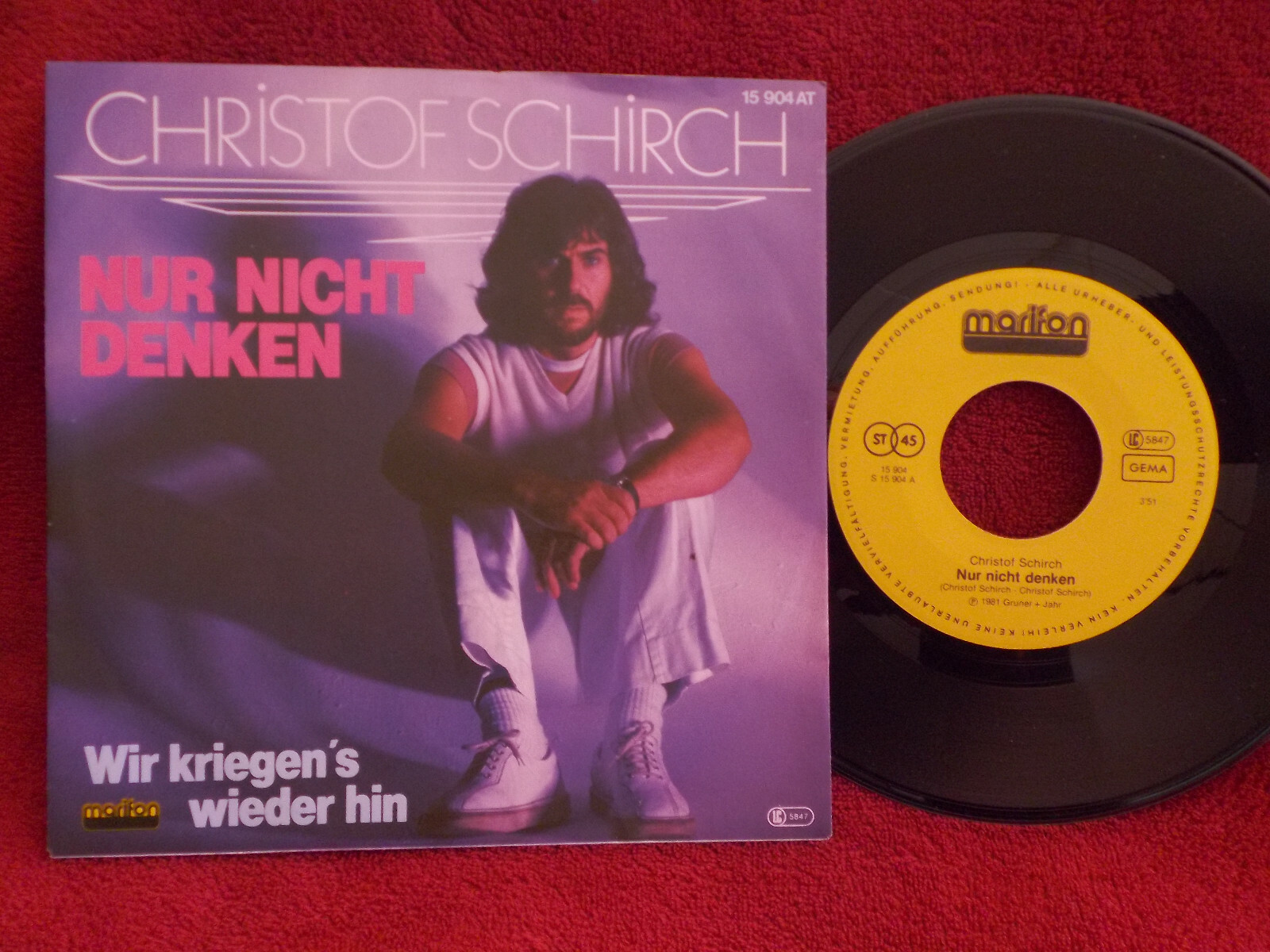 Christof Schirch – Nur nicht denken / Wir kriegen´s wieder hin (7″-Single)