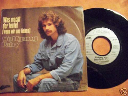 Wolfgang Petry – Was macht der Teufel / Unterwegs | 7″ Single