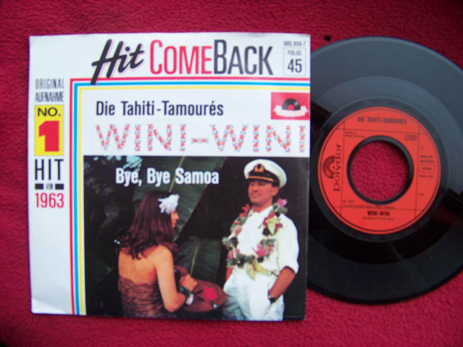 Die Tahiti - Tamoures – Wini - Wini / Bye, bye Samora (Polydor, 45 U/min)