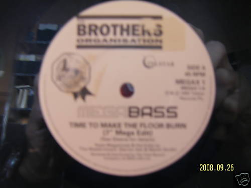 Mega Bass – Time to make the floor burn (7 Mega Edit) / Get down