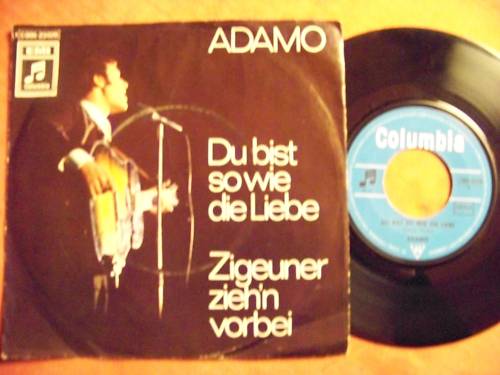 Adamo – Du bist so wie die Liebe / Zigeuner zieh'n vorbei | Columbia Records