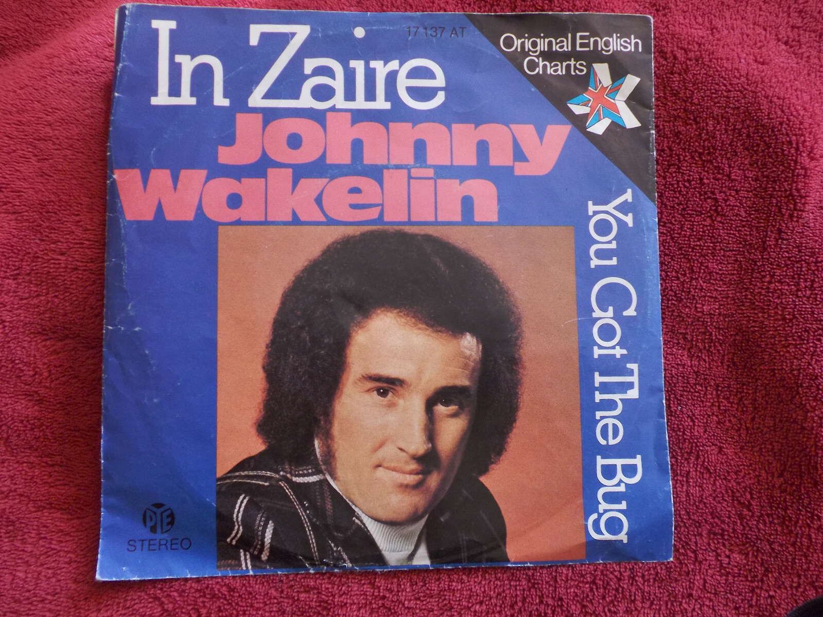 Johnny Wakelin – In Zaire / You got the bug | Pye Records 17 137 AT, Bild 2