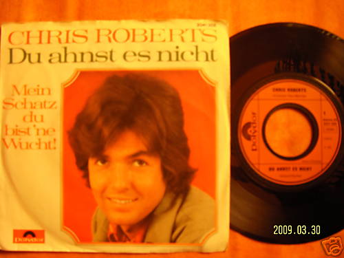 Chris Roberts – Du ahnst es nicht / Mein Schatz du bist ´ne Wucht (Single)