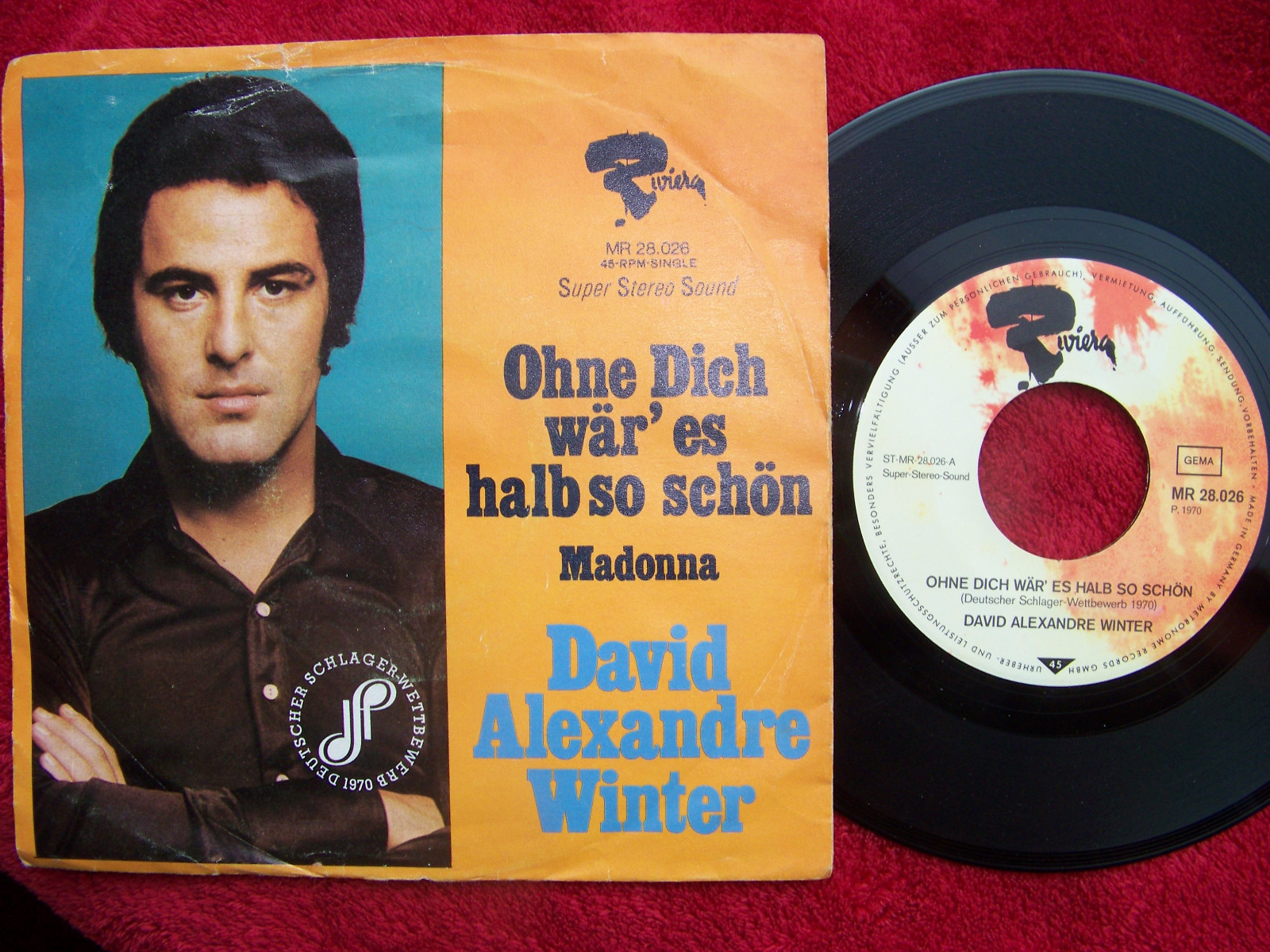 David Alexandre Winter – Ohne dich wär´ es halb so schön / Madonna · Riviera Records · Single 45 U/min