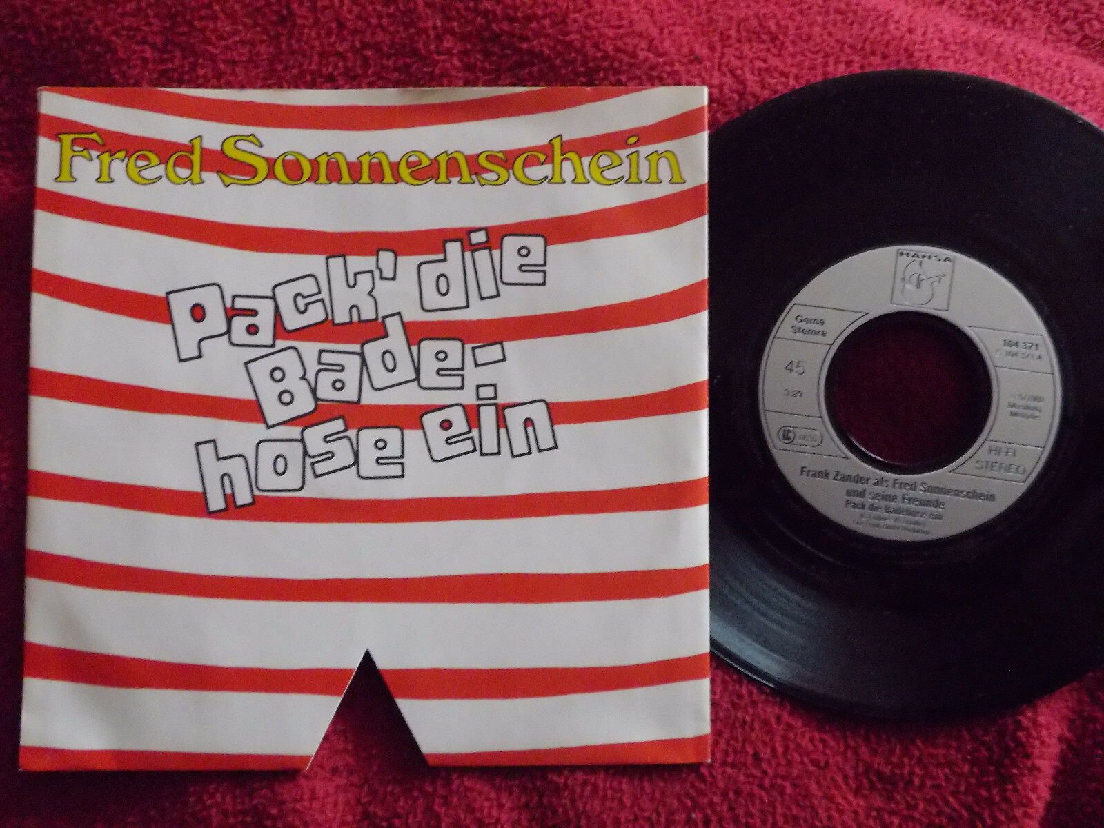 Fred Sonnenschein – Pack´ die Badehose ein / Platz da, der Bär ist los · 7″ Single, Hansa Records 104 371 (1982)