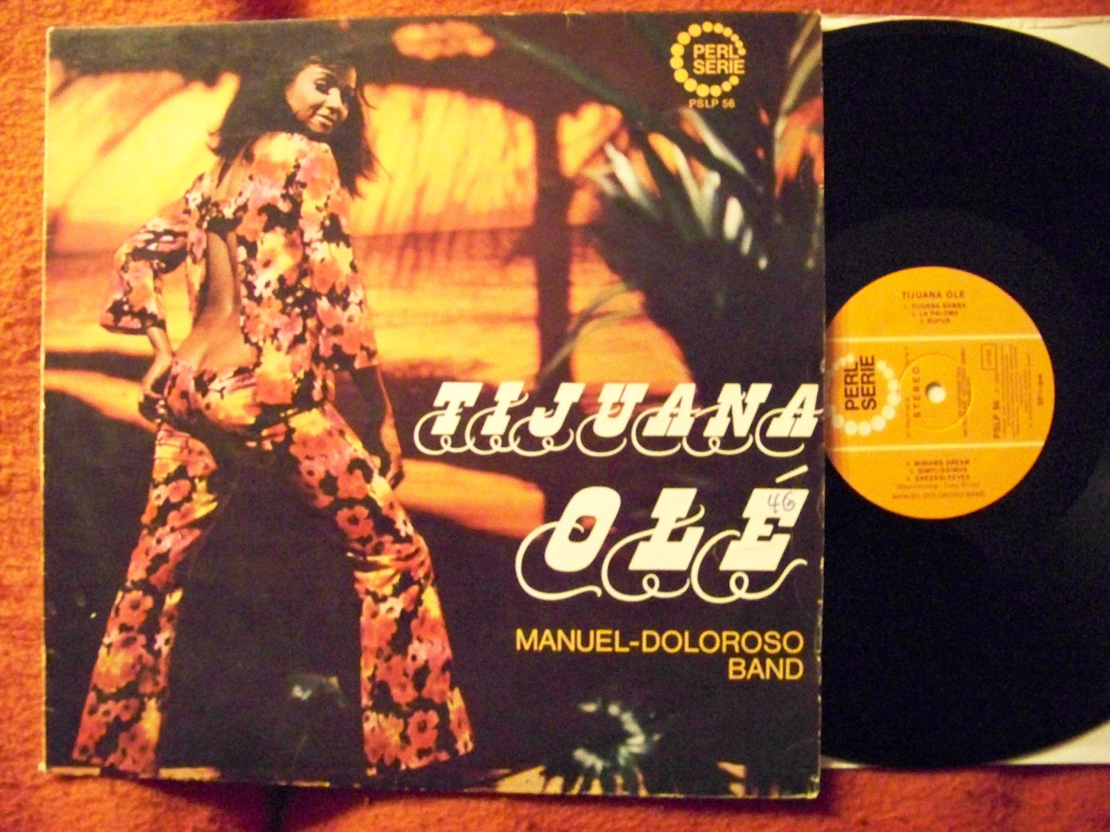 Manuel - Doloroso Band – Tijuana Ole (Perl Serie Records, PSLP 56, LP, 1969)