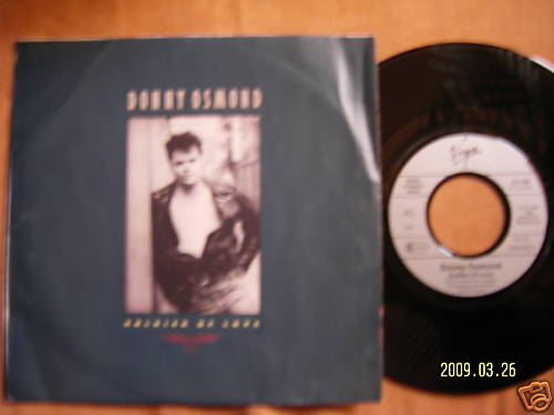 Donny Osmond – Soldier of love / Time can´t erase (Single, 1988)