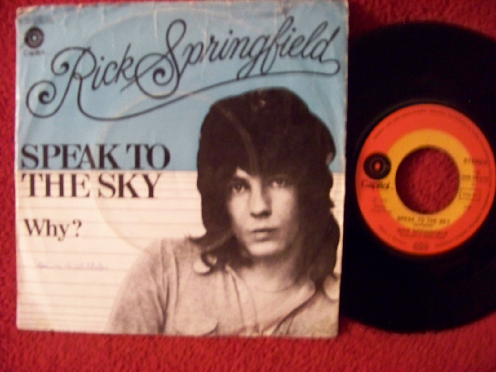 Rick Springfield – Speak to the Sky / Why? (deutsche Capitol-Single, 1972)