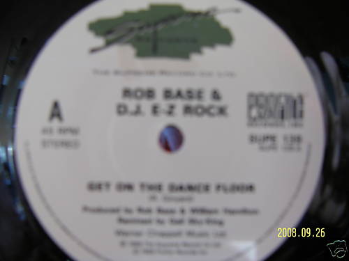 Rob Base & DJ E-Z Rock – Get on the dance floor / same (Senza Voce)