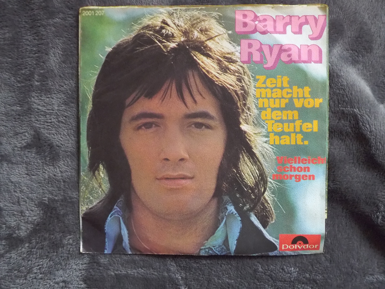 Barry Ryan – Zeit macht nur vor dem Teufel halt / Vielleicht schon morgen (Polydor-Single), Bild 2