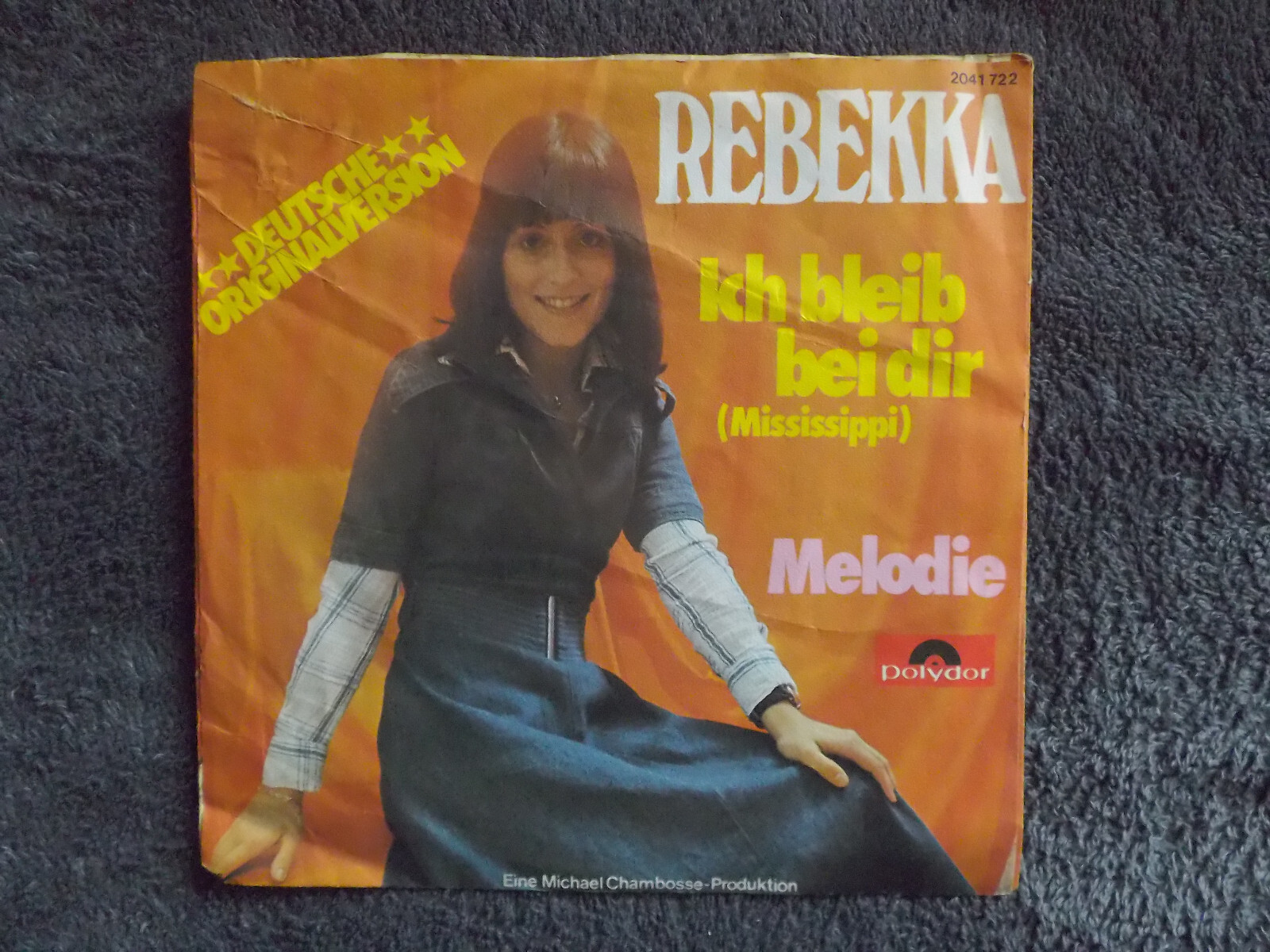 Rebekka – Ich bleib bei dir ( Mississippi ) / Melodie · Polydor · 7″-Single, Bild 2