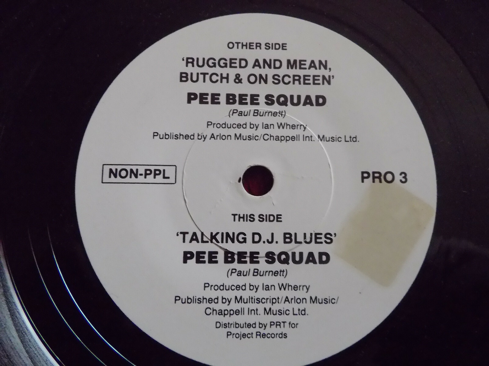 Pee Bee Squad – Rugged and mean, butch & on screen / Talking D.J. blues (Single, 1985)