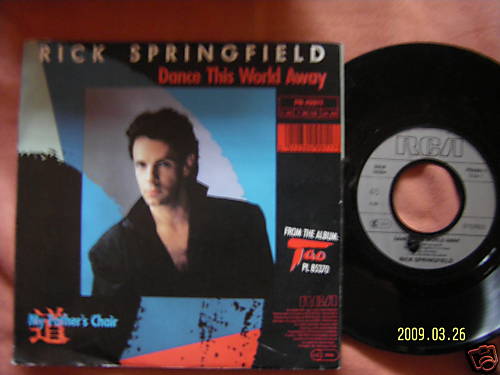 Rick Springfield – Dance this world away / My father´s chair (7″-Single)