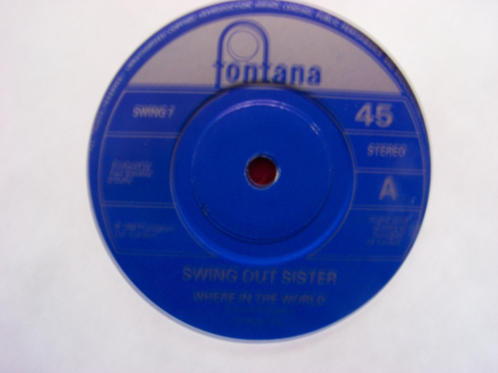 Swing Out Sister – Where in the world / Taxi town (Fontana, 1989)