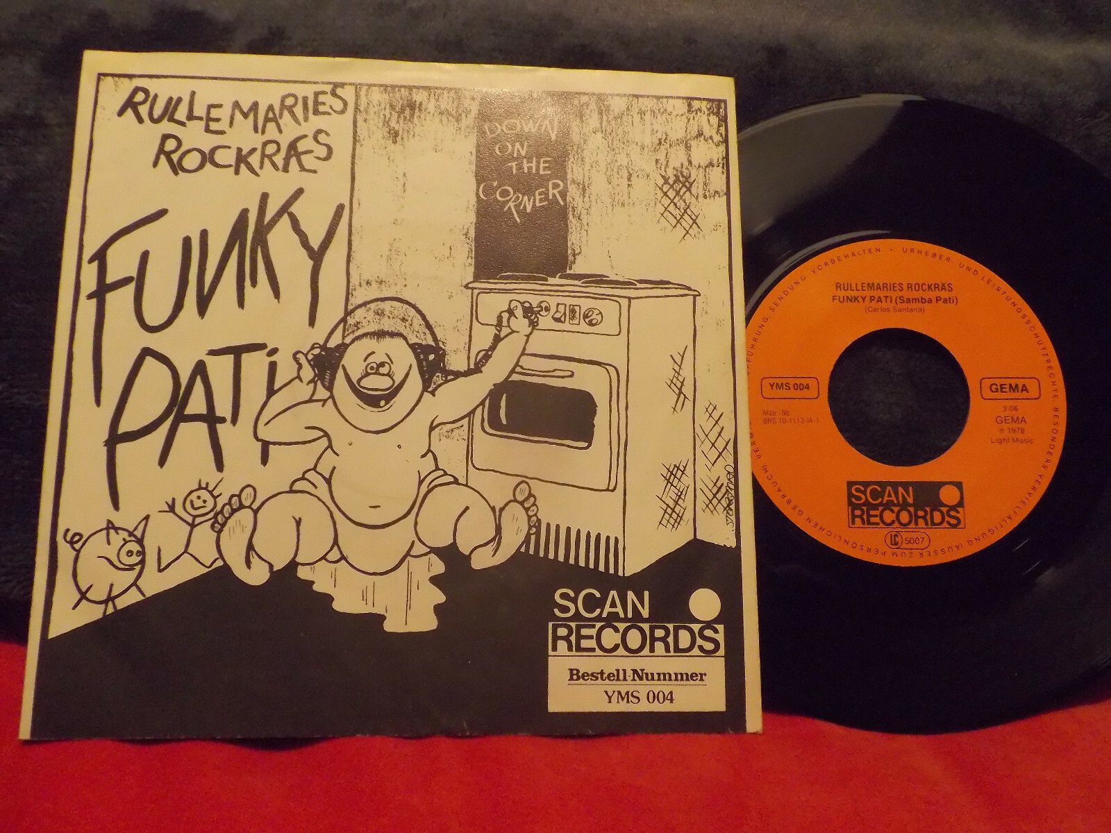 Rullemaries Rockräs – Funky Pati / Down on the Corner (Scan Records, YMS 004, Deutschland, 1978)
