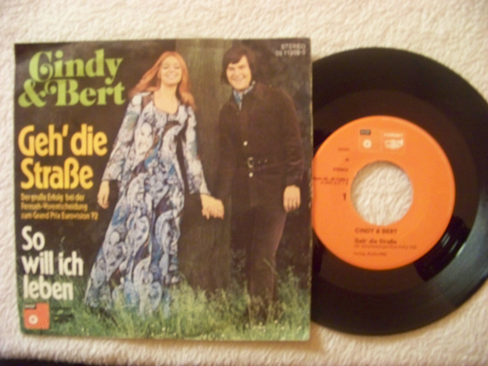 Cindy & Bert – Geh' die Straße / So will ich leben (Single, 1972)