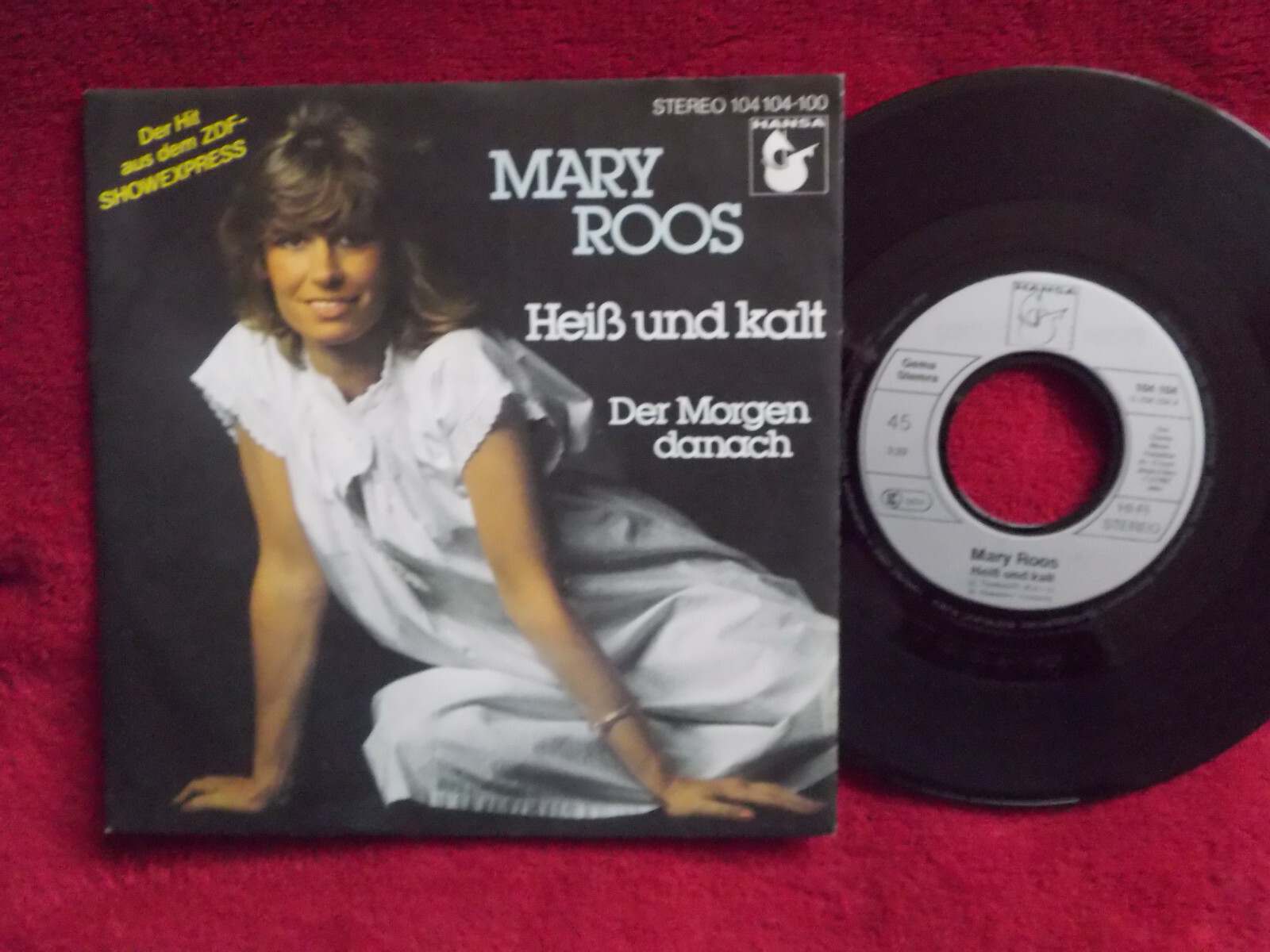 Mary Roos – Heiß und kalt / Der Morgen danach – Hansa Records 104 104 – 7"-Single