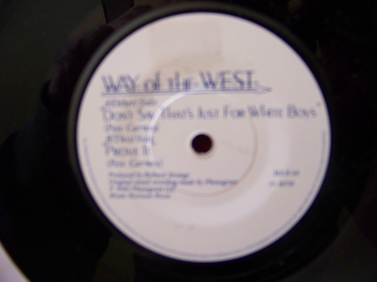 Way of the West – Don´t say that´s just for white boys / Prove it