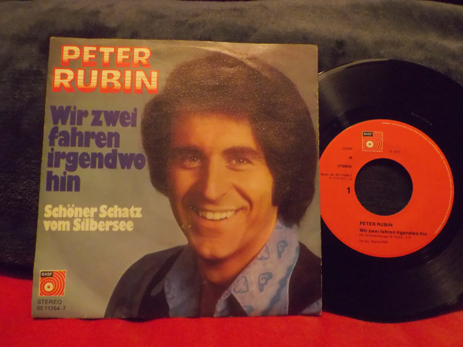 Peter Rubin – Wir zwei fahren irgendwo hin / Schöner Schatz vom Silbersee | Single, BASF Records, 1973
