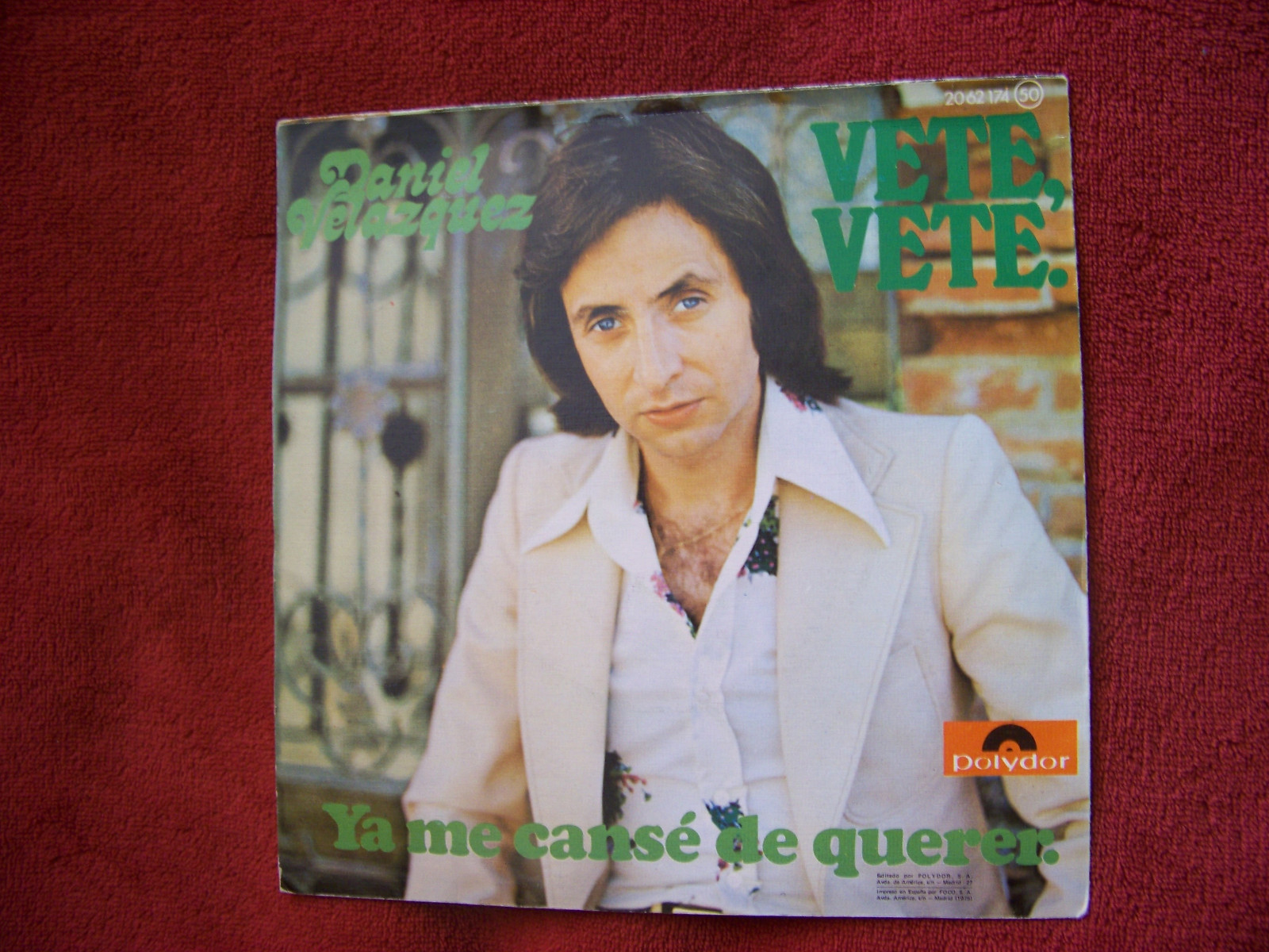 Daniel Velazquez – Vete, vete / Ya me canse de querer (Polydor, 20 62 174), Bild 2