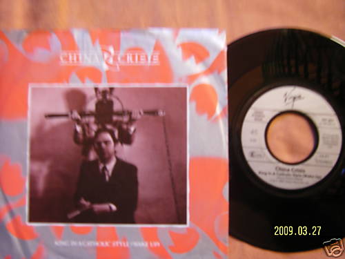 China Crisis – King in a Catholic Style (Wake Up) / Blue Sea – Virgin Records