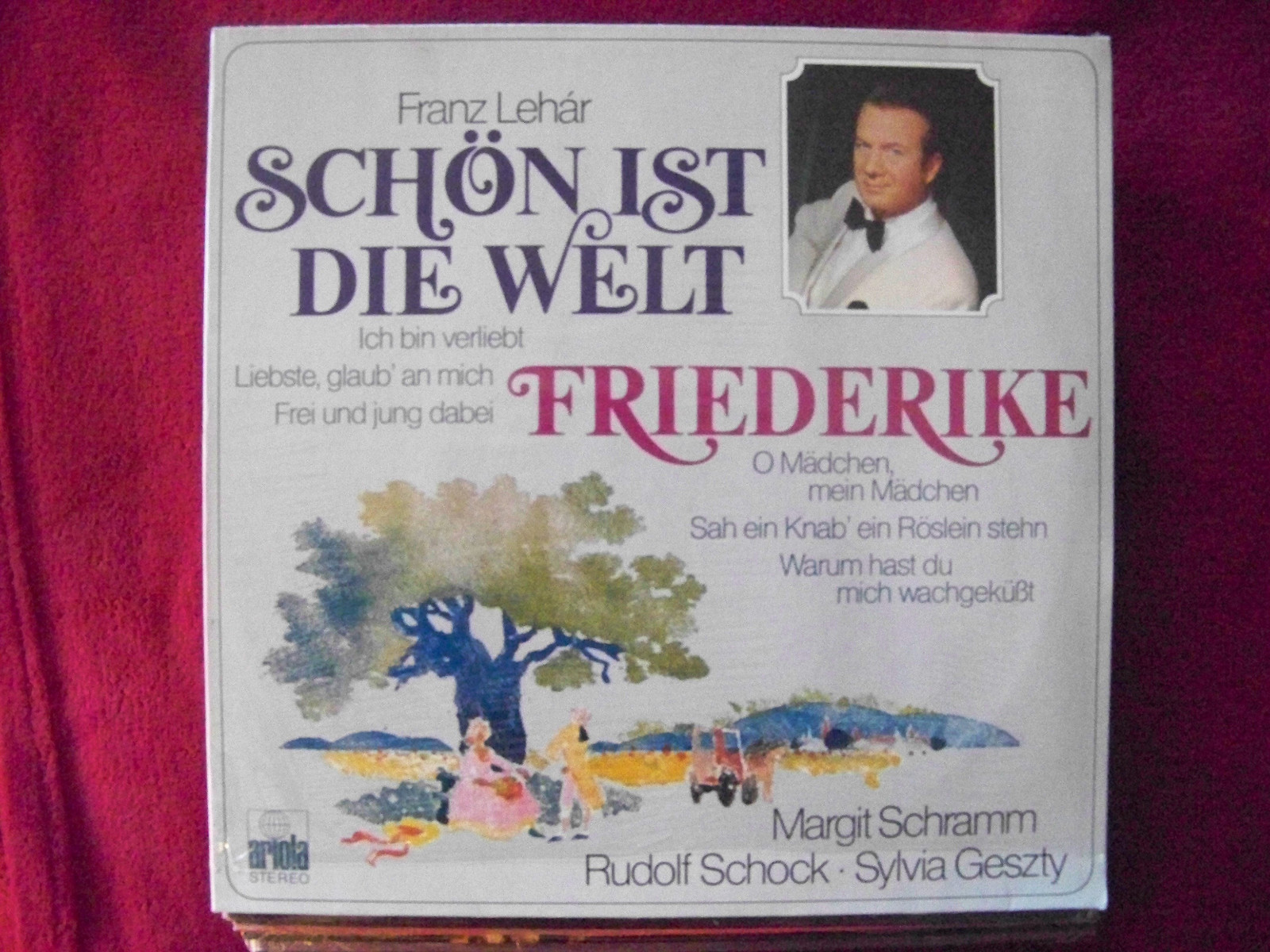 Franz Lehár – Schön ist die Welt / Friederike (LP, Ariola)