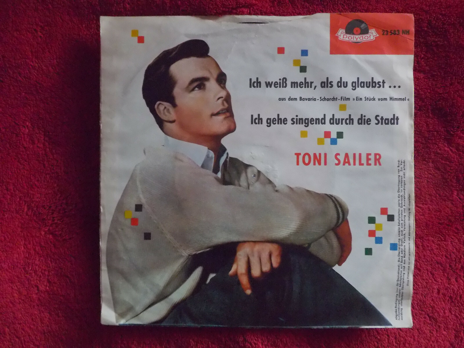 Toni Sailer – Ich weiß mehr, als du glaubst / Ich gehe singend durch die Stadt, Bild 3
