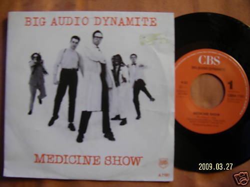 Big Audio Dynamite – Medicine Show / A Party (Single, 7 Zoll)