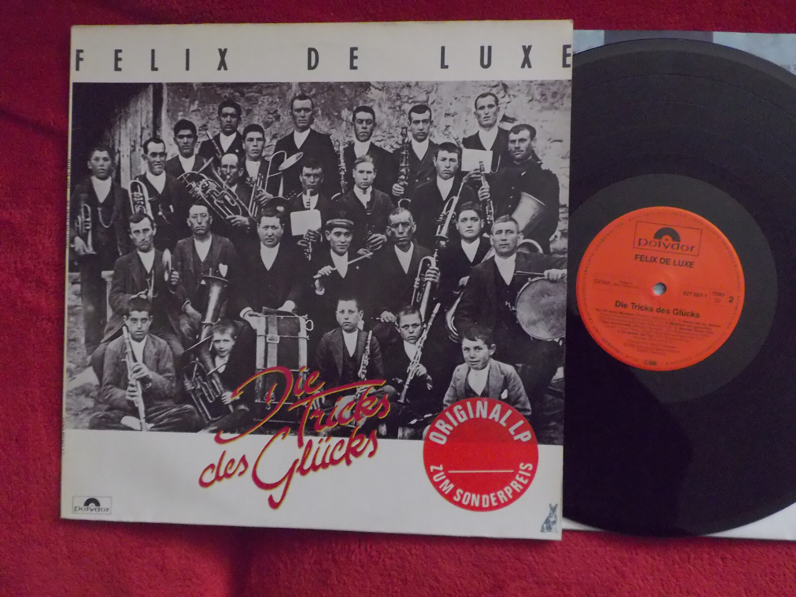Felix De Luxe – Die Tricks des Glücks (LP, Polydor 827 667-1, 1985)