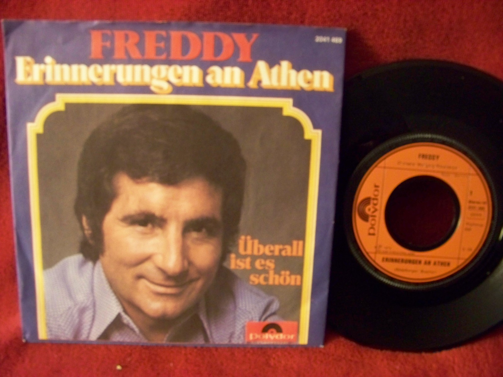 Freddy Quinn – Erinnerungen an Athen / Überall ist es schön (Single, 1973)